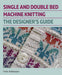 Single and Double Bed Machine Knitting