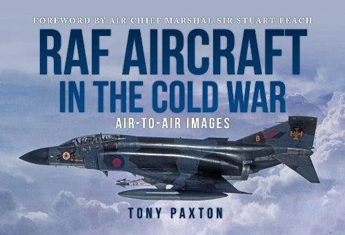 RAF AIRCRAFT OF THE THE COLD WAR