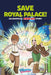 Save Royal Palace!