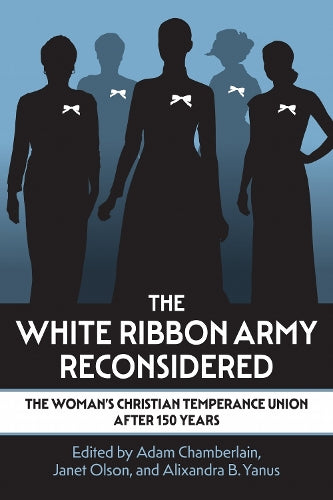 The White Ribbon Army Reconsidered