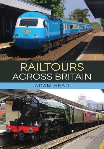 Railtours Across Britain