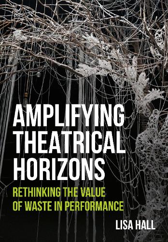 Amplifying Theatrical Horizons