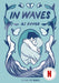 In Waves: Coming Soon to Netflix