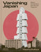 Vanishing Japan
