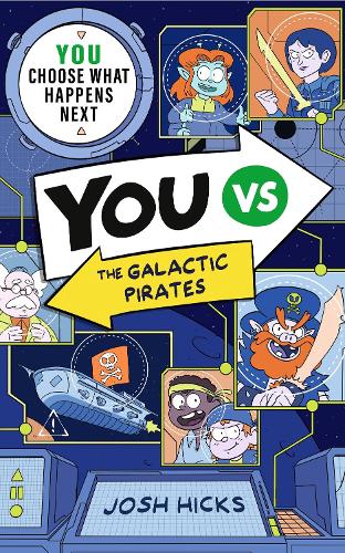 YOU VS The Galactic Pirates