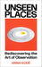 Unseen Places