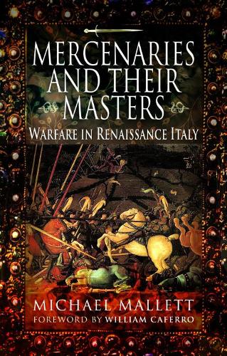 Mercenaries and Their Masters