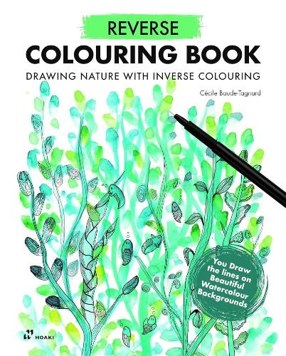 Reverse Coloring Book: Drawing Nature with Inverse Coloring