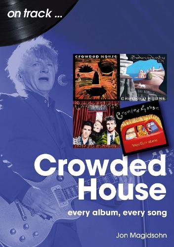 Crowded House On Track