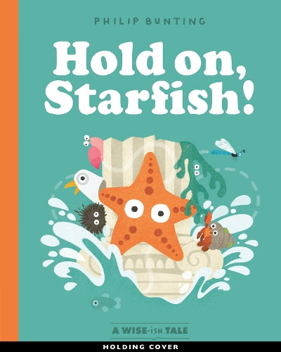 Hold on Starfish!