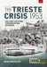 The Trieste Crisis 1953
