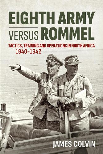 Eighth Army Versus Rommel