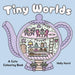 Tiny Worlds Cute Colouring Book