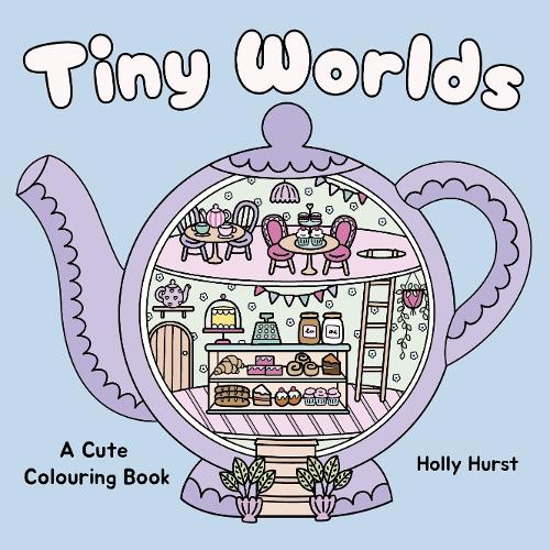 Tiny Worlds Cute Colouring Book