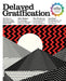 Delayed Gratification