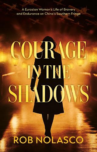 Courage in the Shadows