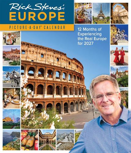 Rick Steves' Europe Picture-A-Day® Wall Calendar 2027