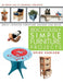 Ridiculously Simple Furniture Projects