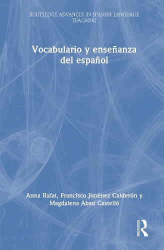 Vocabulario y enseñanza del español