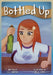 Bottled Up