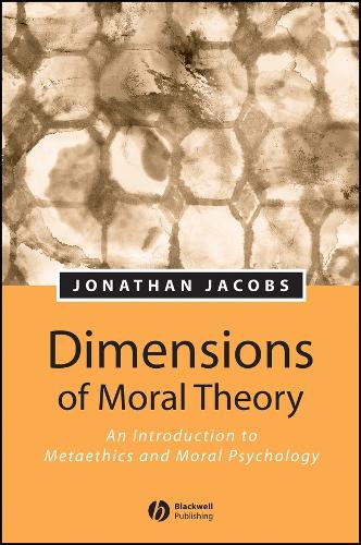 Dimensions of Moral Theory
