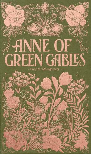 Anne of Green Gables (Luxe Edition)