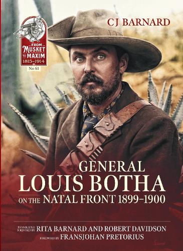 General Louis Botha on the Natal Front 1899-1900