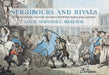 Neighbours and Rivals