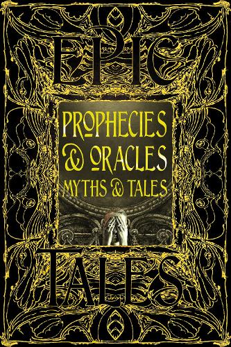 Prophecies & Oracles Myths & Tales