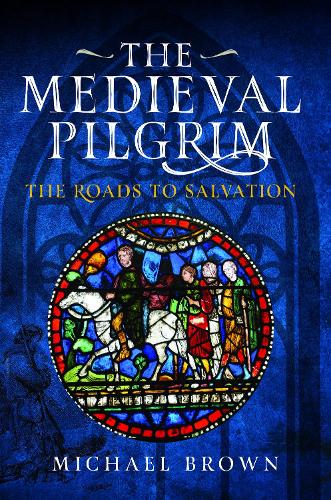 The Medieval Pilgrim