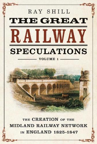 The Great Railway Speculations