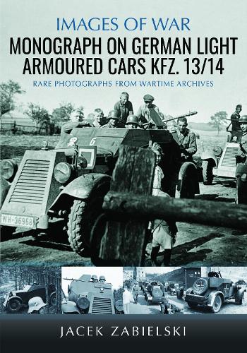 Monograph on German Light Armoured Cars Kfz. 13/14
