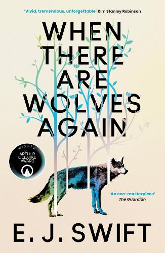 When There Are Wolves Again
