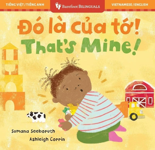 That’s Mine! (Bilingual Vietnamese & English)