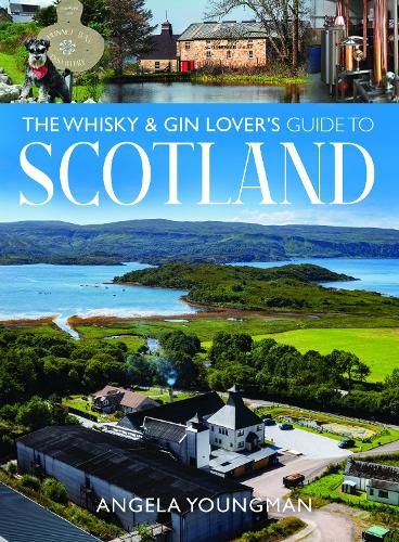 The Whisky and Gin Lover's Guide to Scotland