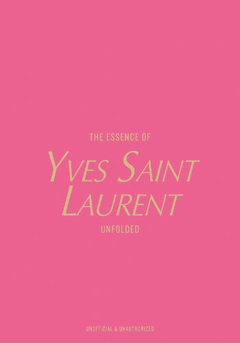 The Essence of Yves Saint Laurent