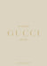 The Essence of Gucci