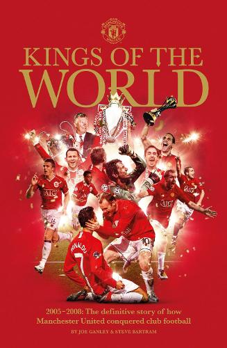 Manchester United: Kings of the World