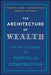 The Architecture of Wealth