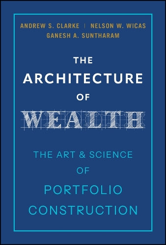 The Architecture of Wealth