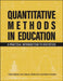 Quantitative Methods in Education