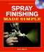 Spray Finishing Made Simple