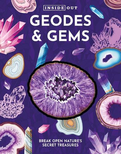 Inside Out Geodes & Gems