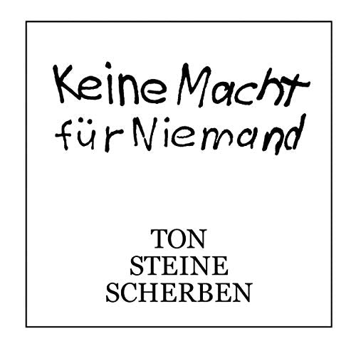 Keine Macht Für Niemand
