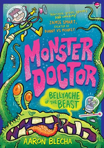Monster Doctor: Bellyache of the Beast (Monster Doctor Book 2)