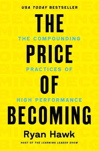 The Price of Becoming