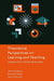 Theoretical Perspectives on Learning and Teaching