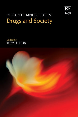 Research Handbook on Drugs and Society