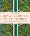 Royal Gardens of the World