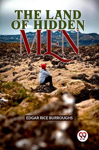 The Land of Hidden Men